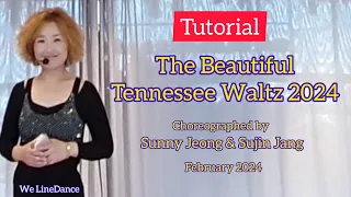 Tututorial : The Beautiful Tennessee Waltz 2024 linedance