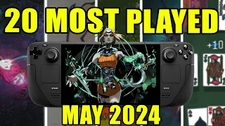 Top 20 Steam Deck Games for May 2024 by Hours Played