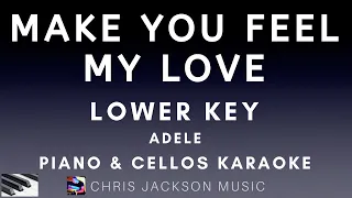 Adele - Make You Feel My Love - LOWER Key (Piano & Cellos Karaoke Instrumental)
