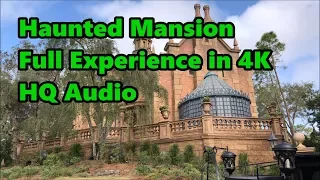 Haunted Mansion | Full Experience in 4K - HQ Audio | Walt Disney World