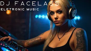 🎧Electronic Music - DJ Faceless [Official] - Deep House