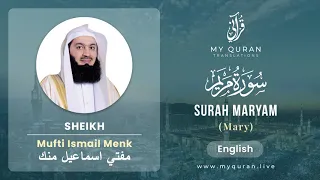 019 Surah Maryam مريم   With English Translation By Mufti Ismail Menk