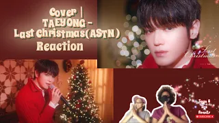 KPOP Marathon Cover｜TAEYONG - Last Christmas (ASTN)  Reaction |His voice Is enchanting !!!