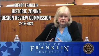 City of Franklin, Historic Zoning Design Review Commission 2-19-2024