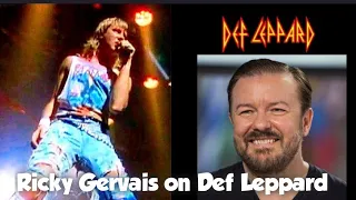 Ricky Gervais talks Def Leppard