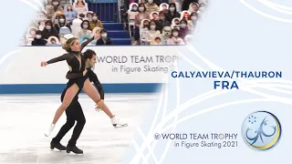 Galyavieva / Thauron (FRA) | Ice Dance - Free Dance | ISU World Figure Skating Team Trophy