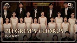 [Gracias Choir] R.Wagner : Pilgrim's Chorus / Eunsook Park