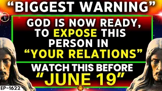 🛑GOD TOLD ME- "HE IS EXPOSING THIS PERSON IN YOUR LIFE"👆God's Message Now Today | Lord Helps Ep~1622