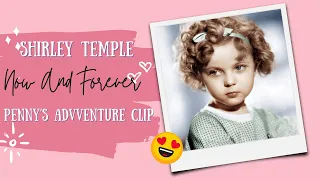 Shirley Temple Penny's Adventure From Now And Forever