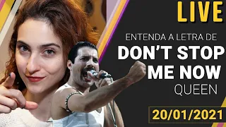 LIVE #16 - Entenda a letra de DON'T STOP ME NOW - QUEEN - Camile Vilela