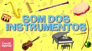 O SOM DOS INSTRUMENTOS CRIANÇAS INTELIGENTES