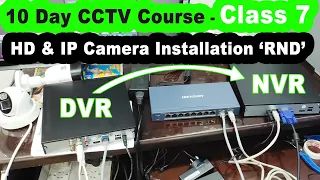 10 day cctv course class 7 | hd and ip camera installation RND | add dvr to nvr | dvr add ip camera