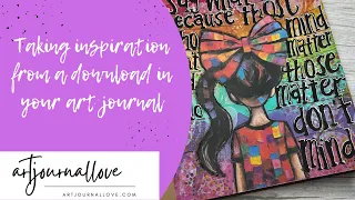 How to take inspiration from a download in your art journal