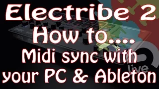 Electribe 2 - How to Midi Sync and monitor using Ableton