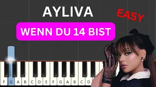 AYLIVA - Wenn du 14 bist (Piano Tutorial)