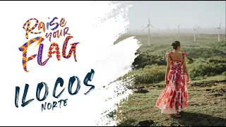 #RaiseYourFlag Ilocos Norte | Catriona Gray