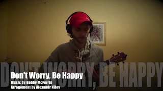 Don't Worry, Be Happy ukulele cover