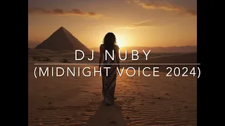 DJ NUBY ((Midnight Voice 2024)