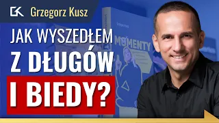 MOMENTY, które ZMIENIŁY MOJE ŻYCIE –Grzegorz Kusz i Fryderyk Karzełek | 358