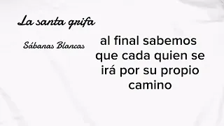 Sábanas Blanca-La Santa Grifa (Letra)