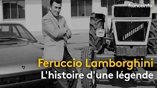 Feruccio Lamborghini : fallait pas l’énerver - franceinfo: