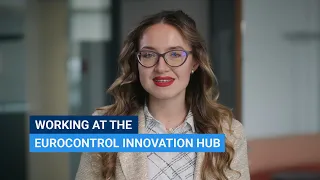 Working at the EUROCONTROL Innovation Hub