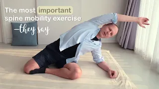 The most important spine mobility exercise (they say)