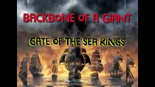 Backbone of a Giant: Gate of the Sea Kings