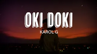 KAROL G - OKI DOKI (Letra/Lyrics)