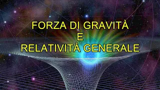 La gravità è una forza anche secondo la relatività generale e vi spiego come mai