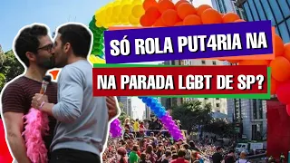 🌈 O QUE ACONTECE NA PARADA LGBT DE SP? Tudo sobre a parada