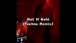Katy Perry - Hot N Cold [Techno Remix]