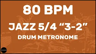 Jazz 5/4 "3-2" | Drum Metronome Loop | 80 BPM