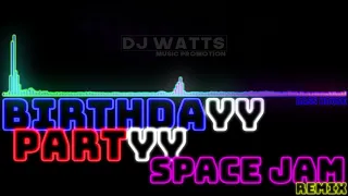 QUAD CITY DJs - Space Jam (BIRTHDAYY PARTYY Remix) [Bass House]