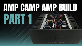 Pass Amp Camp Amp (ACA) Build and Initial Performance.  Class A Kit from diyAudioStore.