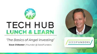 Lunch & Learn | "The Basics of Angel Investing"