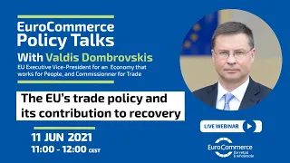 EuroCommerce Policy Talks with EVP Valdis Dombrovskis