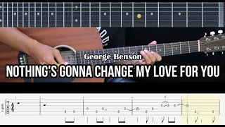 Nothing's Gonna Change My Love For You - George Benson | EASY Guitar Tutorial TABS