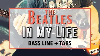 The Beatles - In My Life /// BASS LINE [Play Along Tabs]