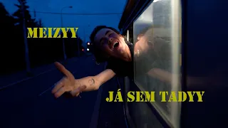 MEIZMEN - JÁ SEM TADYY (1. Official video)