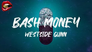 Westside Gunn - Bash money (feat. Lil Wayne) (lyrics)
