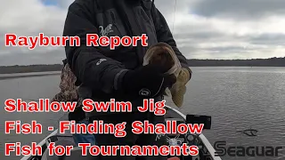 How to Find Shallow Fish on Rayburn