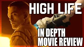 High Life - In Depth Movie Review