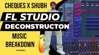 Cheques x Shubh FL Studio Deconstruction Video | Music Breakdown | Nitin Nischal (Nit-A)