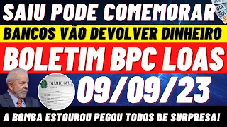 INCRÍVEL! BOLETIM BPC LOAS 09/09