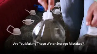 Avoid These Mistakes: Common Errors in Preppers' Water Storage