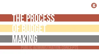 The Process of Budget Making