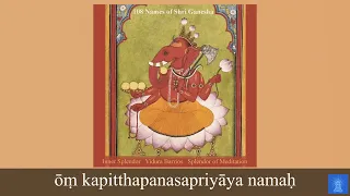 108 names of Shri Ganesha - Vidura Barrios