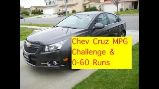 Chevrolet Cruze MPG Challenge and 0-60 Runs