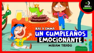 Kai Y Emma: Un Cumpleaños Emocionante | Miriam Tirado | Cuentos Para Dormir Asombrosos Infantiles